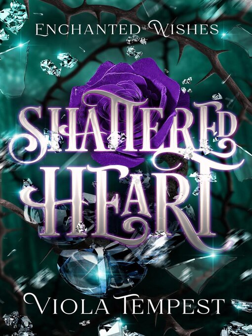 Title details for Shattered Heart by Viola Tempest - Wait list